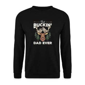 Best Buckin' Dad Ever - Unisex Sweatshirt - black - Front - Alina (178cm) & Michal (187cm)