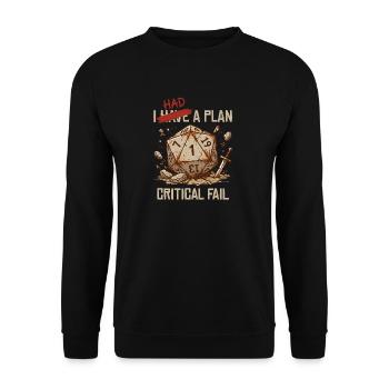 Critical Fail – I Had A Plan Würfel Design - Unisex Pullover - Schwarz - Vorne - Alina (178cm) & Michal (187cm)