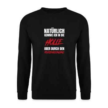 Naturally to Hell – Personnel Entrance - Unisex Sweatshirt - black - Front - Alina (178cm) & Michal (187cm)