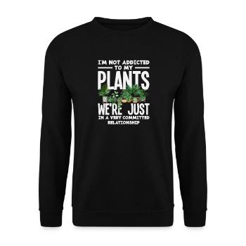 Not addicted to plants funnier - Unisex Sweatshirt - black - Front - Alina (178cm) & Michal (187cm)