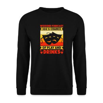Musical Theatre Weekend Forecast Play & Drinks - Unisex Sweatshirt - black - Front - Alina (178cm) & Michal (187cm)