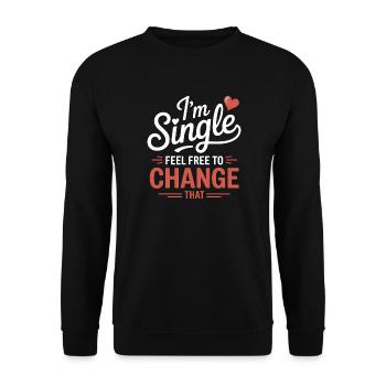 Single Sprüche Singles Lustiges Single Geschenk - Unisex Pullover - Schwarz - Vorne - Alina (178cm) & Michal (187cm)