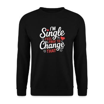 Single Sprüche Singles Lustiges Single Geschenk - Unisex Pullover - Schwarz - Vorne - Alina (178cm) & Michal (187cm)