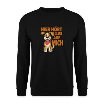  Hier Hört Alles Auf Mich Lustiger Hundespruch Für - Unisex Pullover - Schwarz - Vorne - Alina (178cm) & Michal (187cm)