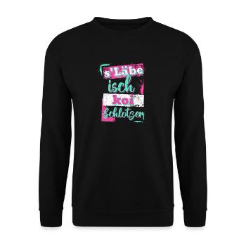 S'lebe isch koi Schlotzer - Unisex Pullover - Schwarz - Vorne - Alina (178cm) & Michal (187cm)