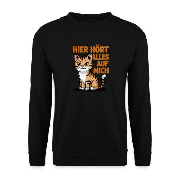 Here Everything Listens To Me Funny Cat Saying For - Unisex Sweatshirt - black - Front - Alina (178cm) & Michal (187cm)