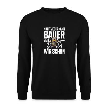 Not everyone can be a farmer, we can already be a tractor - Unisex Sweatshirt - black - Front - Alina (178cm) & Michal (187cm)