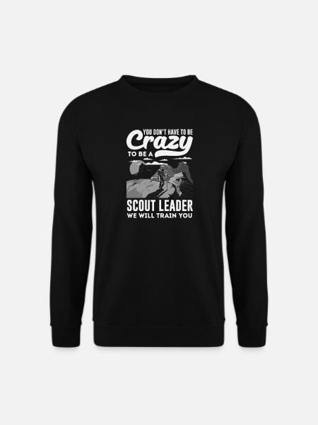 Crazy Scout Leader We train you - Unisex Sweatshirt - black