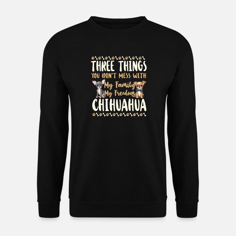Chihuahua Chihuahueño Three Things - Unisex Sweatshirt - black