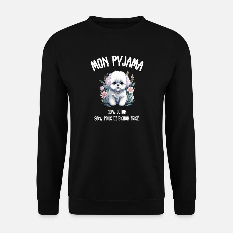 Pyjama Drôle Chien Bichon - Sweat-shirt Unisexe - noir