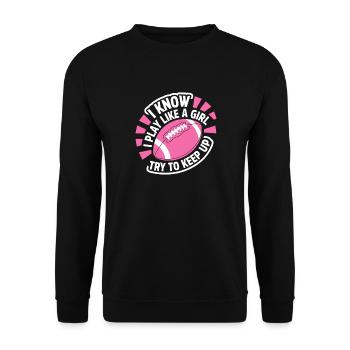 Play Like a Girl Football Quote - Unisex Sweatshirt - black - Front - Alina (178cm) & Michal (187cm)