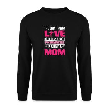 Dear Pharmacist Mom Mother Pharmacist - Unisex Sweatshirt - black - Front - Alina (178cm) & Michal (187cm)