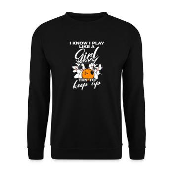 Play like a girl Bowling Bowling Player Bowler - Unisex Sweatshirt - black - Front - Alina (178cm) & Michal (187cm)