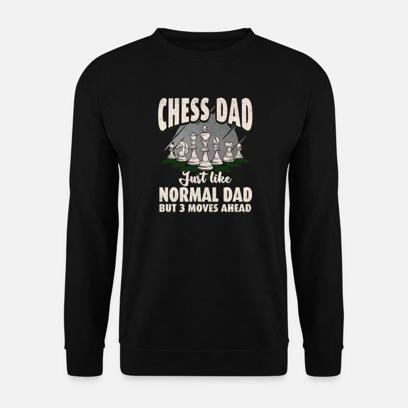 Chess Dad: Three Moves Ahead - Unisex Sweatshirt - black