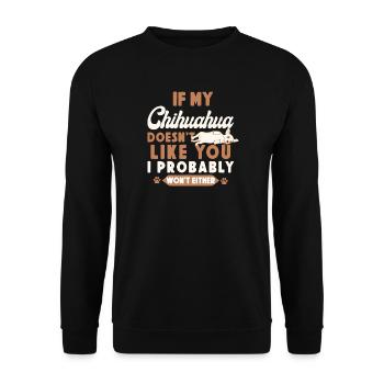 Chihuahua Chihuahueño If My - Unisex Sweatshirt - black - Front - Alina (178cm) & Michal (187cm)