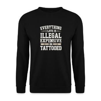 Everything I Love Is Tattooed Tätowiert Tattoo - Unisex Sweatshirt - black - Front - Alina (178cm) & Michal (187cm)