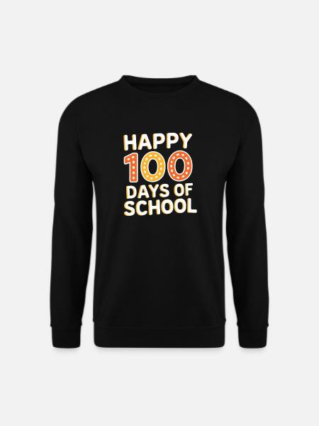 Happy 100 Days Of School - Unisex Sweatshirt - black