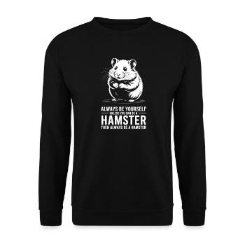 Hamster Sprüche Hamster Lustiges Hamster Geschenk  - Unisex Pullover - Schwarz - Vorne - Alina (178cm) & Michal (187cm)