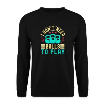 Les passionnés de fitness n’ont pas besoin de ballons pour jouer - Sweat-shirt Unisexe - noir - Devant - Alina (178cm) & Michal (187cm)