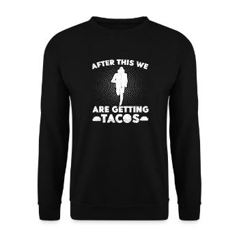 Marathonien après qu’on ait fait courir les tacos - Sweat-shirt Unisexe - noir - Devant - Alina (178cm) & Michal (187cm)