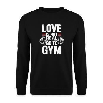 Liebe ist nicht real - ab ins Gym Design - Unisex Pullover - Schwarz - Vorne - Alina (178cm) & Michal (187cm)