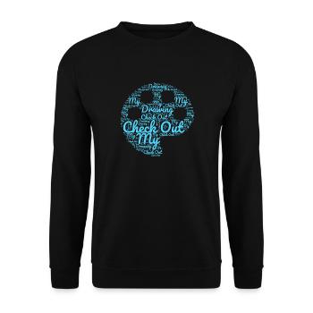 Funny Art Painter Check Out My Drawing Gift - Unisex Pullover - Schwarz - Vorne - Alina (178cm) & Michal (187cm)