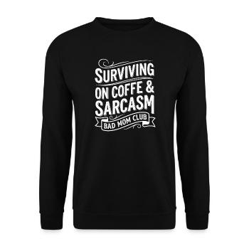 Bad Mom Coffee & Sarcasm Tea - Unisex Sweatshirt - black - Front - Alina (178cm) & Michal (187cm)
