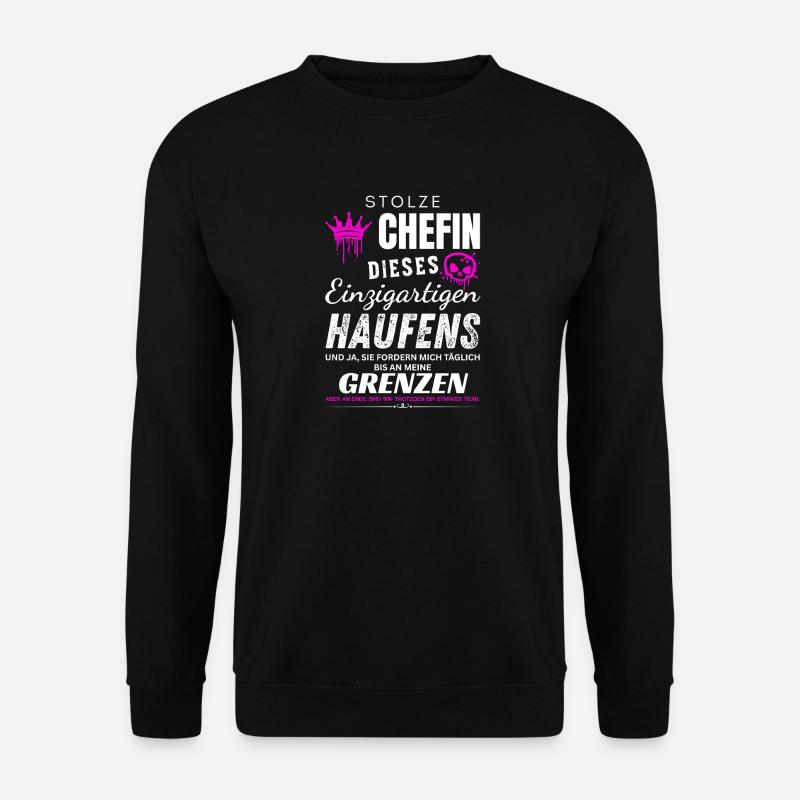 Stolze Chefin einzigartig Haufen Chefin Geschenke - Unisex Pullover - Schwarz