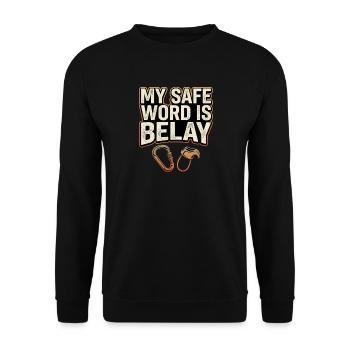 My Safe Word Is Belay Klettern Humor Kletterer - Unisex Pullover - Schwarz - Vorne - Alina (178cm) & Michal (187cm)