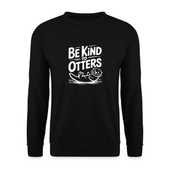 Sei freundlich zu Ottern - Unisex Pullover - Schwarz - Vorne - Alina (178cm) & Michal (187cm)