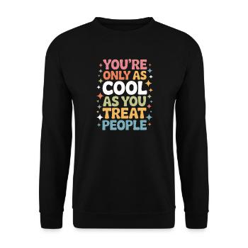 Saying Statement Respect Kindness Gift - Unisex Sweatshirt - black - Front - Alina (178cm) & Michal (187cm)