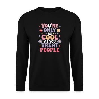 Saying Statement Respect Kindness Gift - Unisex Sweatshirt - black - Front - Alina (178cm) & Michal (187cm)