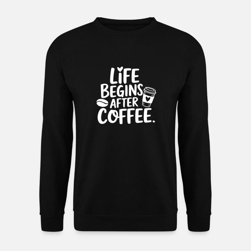 Life Begins After Coffee - Unisex Sweatshirt - black