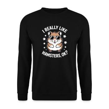 Hamster Sprüche Hamster Lustiges Hamster Geschenk  - Unisex Pullover - Schwarz - Vorne - Alina (178cm) & Michal (187cm)
