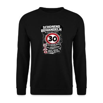Schonend behandeln Verkehrsschild 30 Geburtstag - Unisex Pullover - Schwarz - Vorne - Alina (178cm) & Michal (187cm)