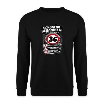 Treat Gently Traffic Sign 36 Birthday - Unisex Sweatshirt - black - Front - Alina (178cm) & Michal (187cm)