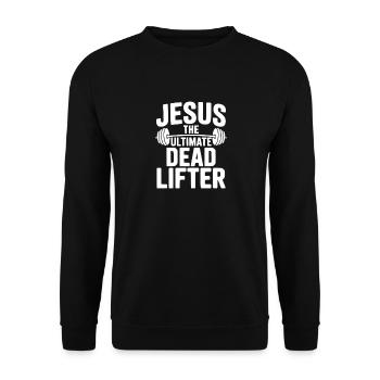 Jesus The Ultimate Dead Lifter - Unisex Sweatshirt - black - Front - Alina (178cm) & Michal (187cm)