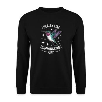 Hummingbird Sayings Hummingbird Funny Hummingbird Gift - Unisex Sweatshirt - black - Front - Alina (178cm) & Michal (187cm)