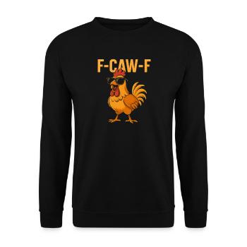 F-Caw-F Cooler Hahn Humor Spruch Lustig Tiere - Unisex Pullover - Schwarz - Vorne - Alina (178cm) & Michal (187cm)