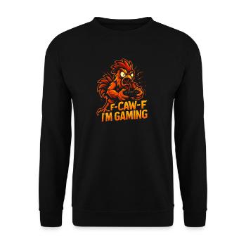 F-Caw-F I'm Gaming Humor Funny - Unisex Sweatshirt - black - Front - Alina (178cm) & Michal (187cm)