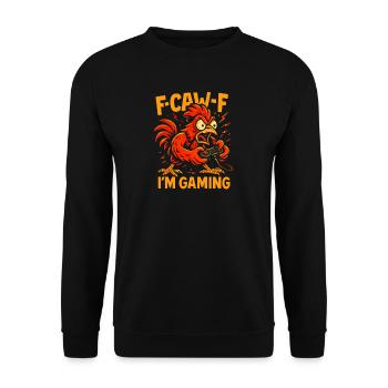 F-Caw-F I'm Gaming Humor Funny - Unisex Sweatshirt - black - Front - Alina (178cm) & Michal (187cm)