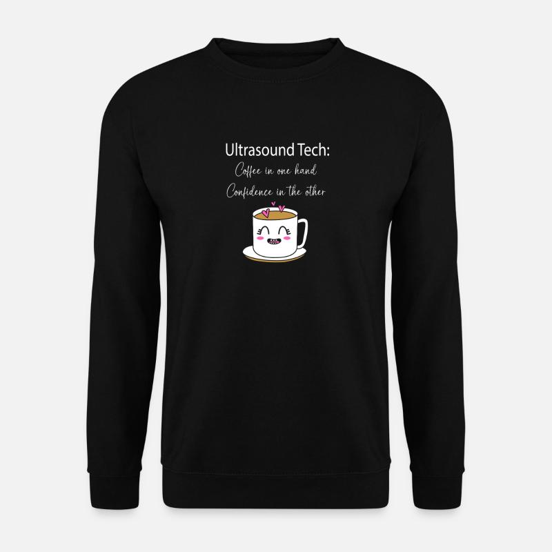 Ultrasonic Technician Ultrasonic Technician - Unisex Sweatshirt - black