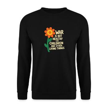 La guerre n’est pas saine pour les enfants et les autres personnes vivantes - Sweat-shirt Unisexe - noir - Devant - Alina (178cm) & Michal (187cm)