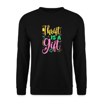 Thrift Shopper Thrift Is A Gift Thrift Store - Unisex Pullover - Schwarz - Vorne - Alina (178cm) & Michal (187cm)