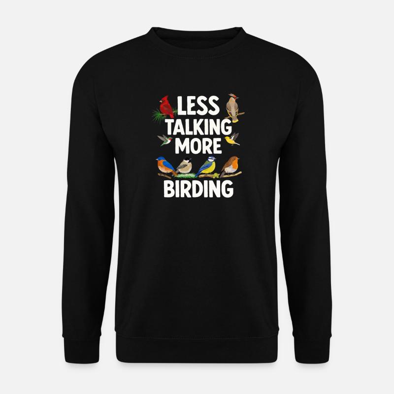 Bird Watching Birding Bird Watcher Vogel-Nerd - Unisex Pullover - Schwarz