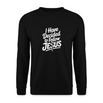 Ich habe beschlossen, Jesus zu folgen - Unisex Pullover - Schwarz - Vorne - Alina (178cm) & Michal (187cm)