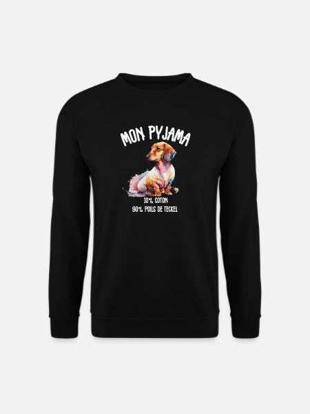 Pyjama Chien Teckel Humour  - Sweat-shirt Unisexe - noir