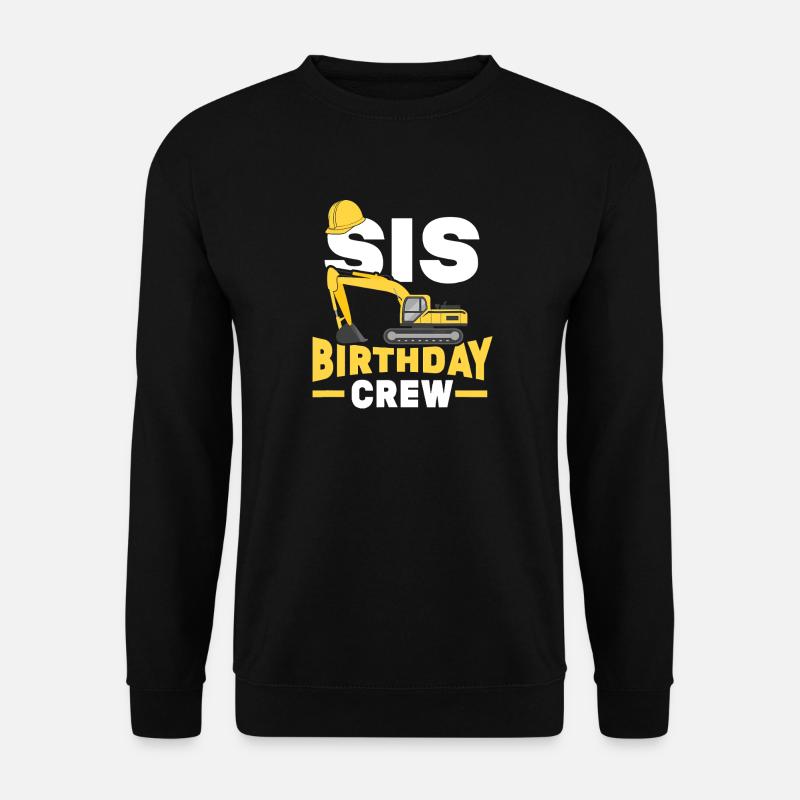 SIS Birthday Crew Construction - Unisex Sweatshirt - black