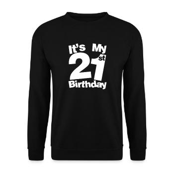 Es ist mein 21. Geburtstag Fette Typografie - Unisex Pullover - Schwarz - Vorne - Alina (178cm) & Michal (187cm)