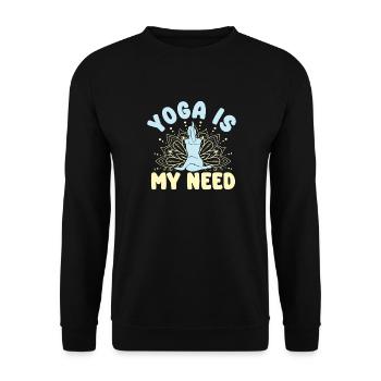 Yoga Is My Need Funny Yoga - Unisex Sweatshirt - black - Front - Alina (178cm) & Michal (187cm)
